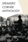 Speakers' Corner Anthology By Jim Huggon Cover Image
