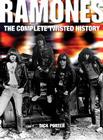 Ramones: The Complete Twisted History Cover Image