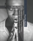 Overcoming Temptations Through Biblical Scriptures: Study Guide Cover Image