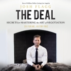 The Deal: Secrets for Mastering the Art of Negotiation Cover Image