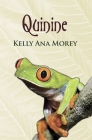 Quinine By Kelly Ana Morey Cover Image