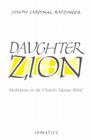 Daughter Zion: Meditations on the Church's Marian Belief By Joseph Ratzinger Cover Image