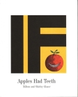 If Apples Had Teeth By Milton Glaser (Illustrator), Shirley Glaser Cover Image