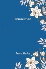 Betrachtung By Franz Kafka Cover Image