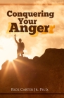 Conquering Your Anger By Jr. Carter, Rick Cover Image