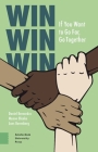 Win Win Win: If You Want to Go Far, Go Together Cover Image