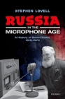 Russia in the Microphone Age: A History of Soviet Radio, 1919-1970 (Oxford Studies in Medieval European History) Cover Image