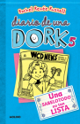 Una sabelotodo no tan lista / Dork Diaries: Tales from a Not-So-Smart Miss Know-It-All (Diario De Una Dork #5) By Rachel Renée Russell Cover Image