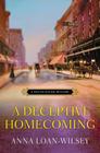 A Deceptive Homecoming (A Hattie Davish Mystery #4) By Anna Loan-Wilsey Cover Image