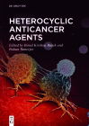 Heterocyclic Anticancer Agents Cover Image