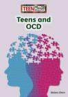 Teens and OCD (Teen Mental Health) Cover Image