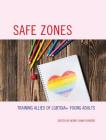 Safe Zones: Training Allies of LGBTQIA+ Young Adults Cover Image