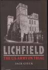 Lichfield: The U.S. Army on Trial (Law) By Jack Gieck Cover Image