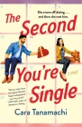 The Second You're Single: A Novel Cover Image