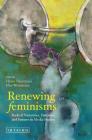 Renewing Feminisms: Radical Narratives, Fantasies and Futures in Media Studies Cover Image