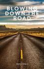 Blowing Down the Road: Discovering America's Deep South By Tony Tingle Cover Image