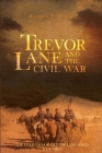 Trevor Lane and the Civil War Cover Image