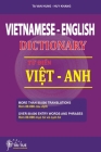 Vietnamese - English dictionary: Từ điển Việt Anh By Van Hung Ta Cover Image