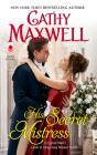 His Secret Mistress: A Logical Man's Guide to Dangerous Women Novel By Cathy Maxwell Cover Image
