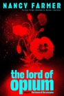 The Lord of Opium (The House of the Scorpion) Cover Image