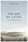 The  Art of Living: The Cardinal Virtues and the Freedom to Love Cover Image