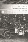 Valuing Employment Rights: A Study of Remedies in Employment Law Cover Image