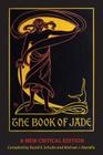 The Book of Jade: A New Critical Edition Cover Image