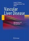 Vascular Liver Disease: Mechanisms and Management Cover Image