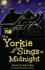 The Yorkie Who Sings at Midnight Cover Image