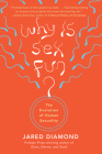 Why Is Sex Fun?: The Evolution of Human Sexuality By Jared M. Diamond Cover Image