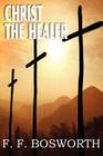 Christ the Healer By F. F. Bosworth Cover Image
