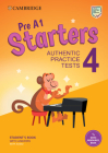 Pre A1 Starters 4 Student's Book with Answers with Audio with Resource Bank: Authentic Practice Tests (Cambridge Young Learners English Tests) By Cambridge University Press (Created by) Cover Image
