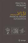 Practical Problems in VLSI Physical Design Automation Cover Image