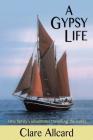 A Gypsy Life By Clare Allcard Cover Image