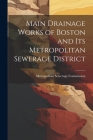 Main Drainage Works of Boston and Its Metropolitan Sewerage District Cover Image
