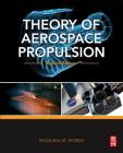 Theory of Aerospace Propulsion (Aerospace Engineering) By Pasquale M. Sforza Cover Image