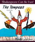 The Tempest for Kids (Shakespeare Can Be Fun!) Cover Image