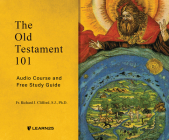 The Old Testament 101: Audio Course & Free Study Guide By S. J., S. J. (Read by) Cover Image