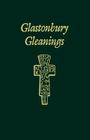 Glastonbury Gleanings Cover Image