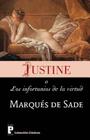 Justine, o los infortunios de la virtud By Marques De Sade Cover Image