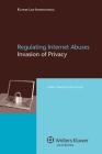 Regulating Internet Abuses: Invasion of Privacy Cover Image