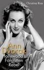 Ann Dvorak: Hollywood's Forgotten Rebel (Screen Classics) Cover Image