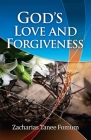 God's Love And Forgiveness By Zacharias Tanee Fomum Cover Image