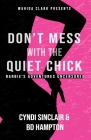 Don't Mess With The Quiet Chick: Barbie's Adventures Uncensored Cover Image