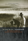 Natural Visions: The Power of Images in American Environmental Reform By Finis Dunaway Cover Image