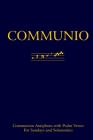 Communio: Communion Antiphons with Psalms (softcover) By Richard Rice Cover Image