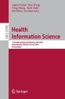 Health Information Science: 11th International Conference, His 2022, Virtual Event, October 28-30, 2022, Proceedings (Lecture Notes in Computer Science #1370) Cover Image