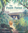 The Poem Forest: Poet W. S. Merwin and the Palm Tree Forest He Grew from Scratch By Carrie Fountain, Chris Turnham (Illustrator) Cover Image
