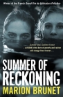 Summer of Reckoning By Marion Brunet, Katherine Gregor (Translator) Cover Image