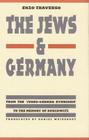 The Jews and Germany: From the 